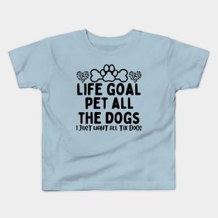 let me do it for you dog essential-life goal pet all the dogs Kids T-Shirt